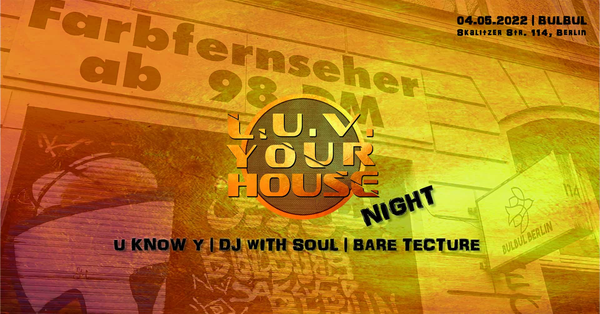 L.U.V. Your House @ BulBlu Berlin