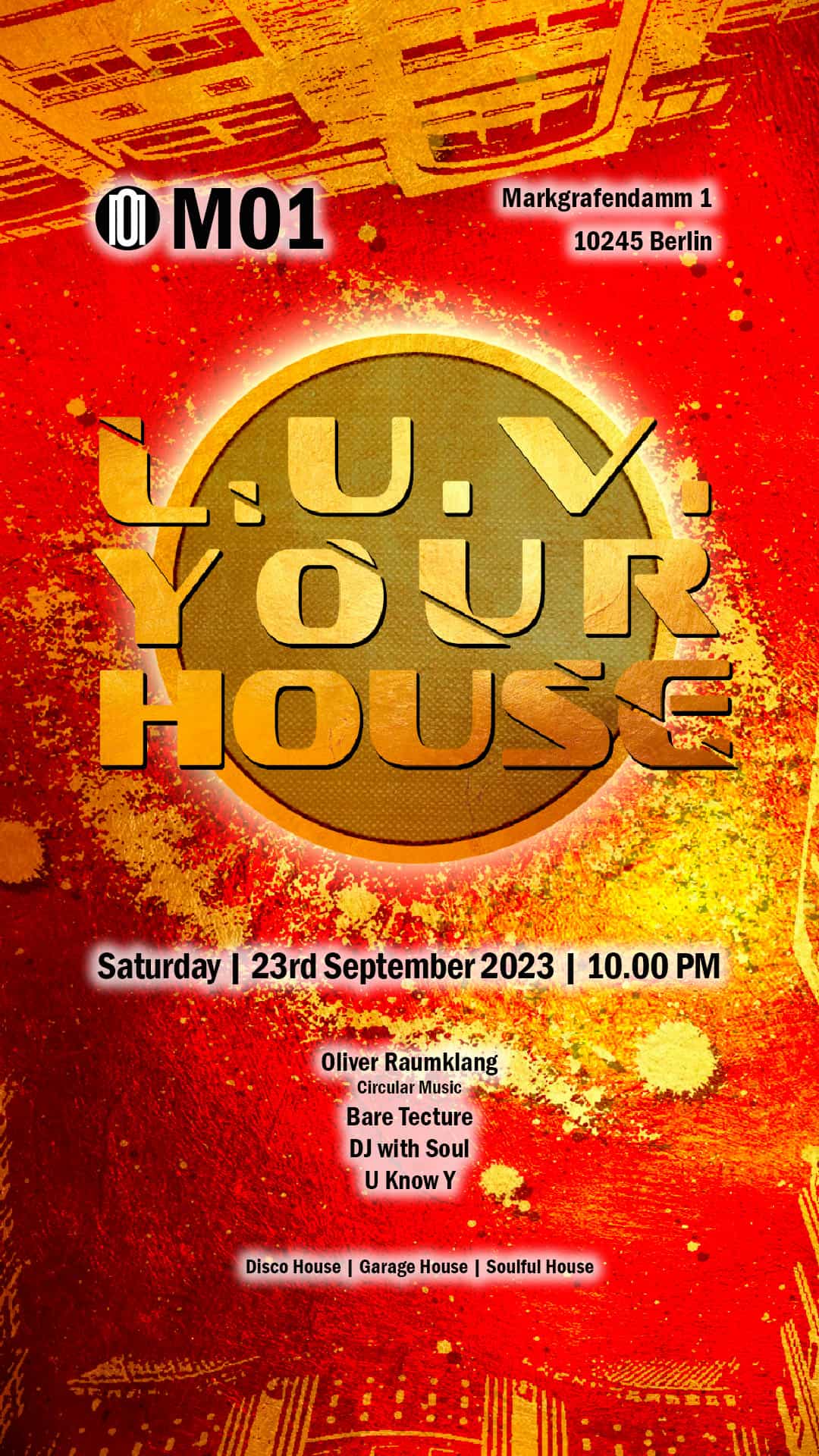 L.U.V. Your House @ M01, Berlin 23.09.2023, House Party with Deep House, Garage House, Soulful House